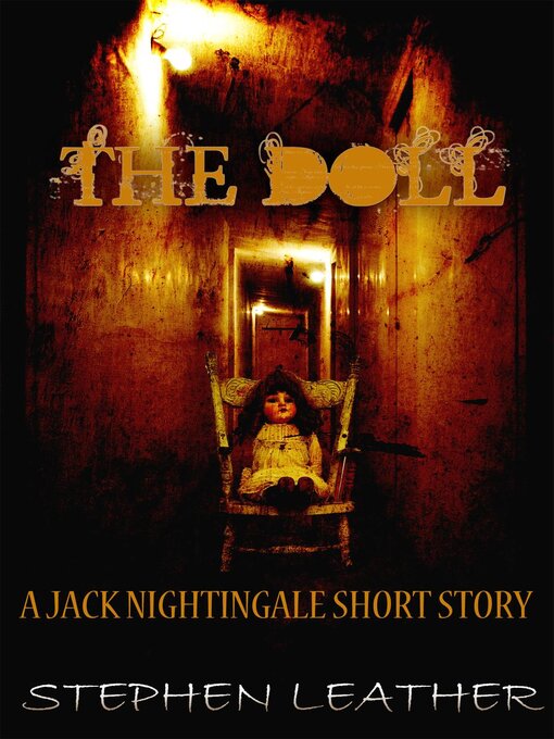 Title details for The Doll (A Jack Nightingale Short Story) by Stephen Leather - Available